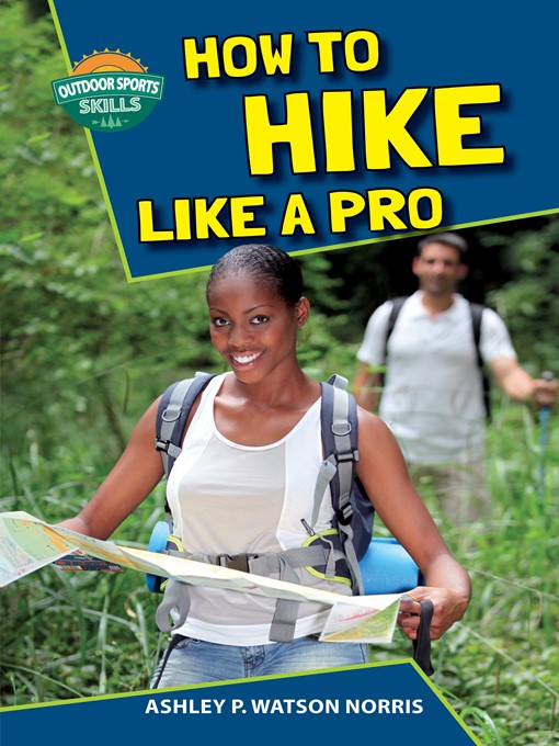 Title details for How to Hike Like a Pro by Ashley P. Watson Norris - Available